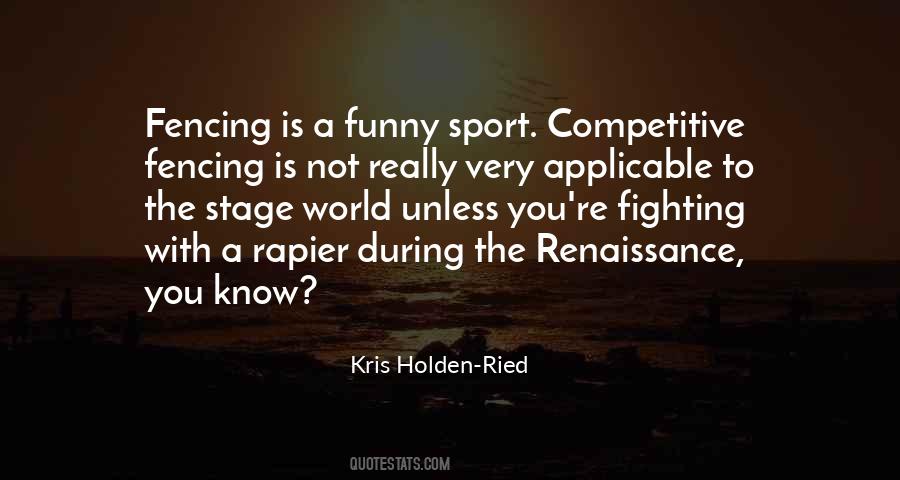 Kris Holden-Ried Quotes #1648684