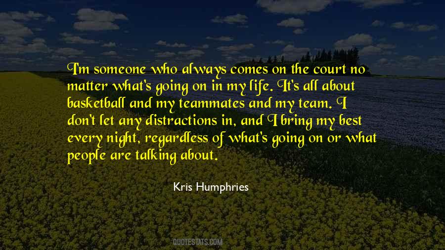 Kris Humphries Quotes #1282620