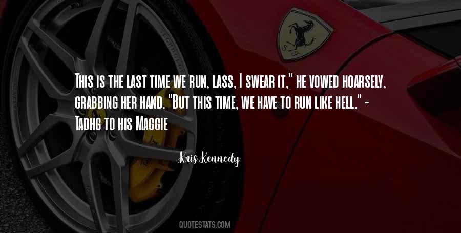 Kris Kennedy Quotes #74673
