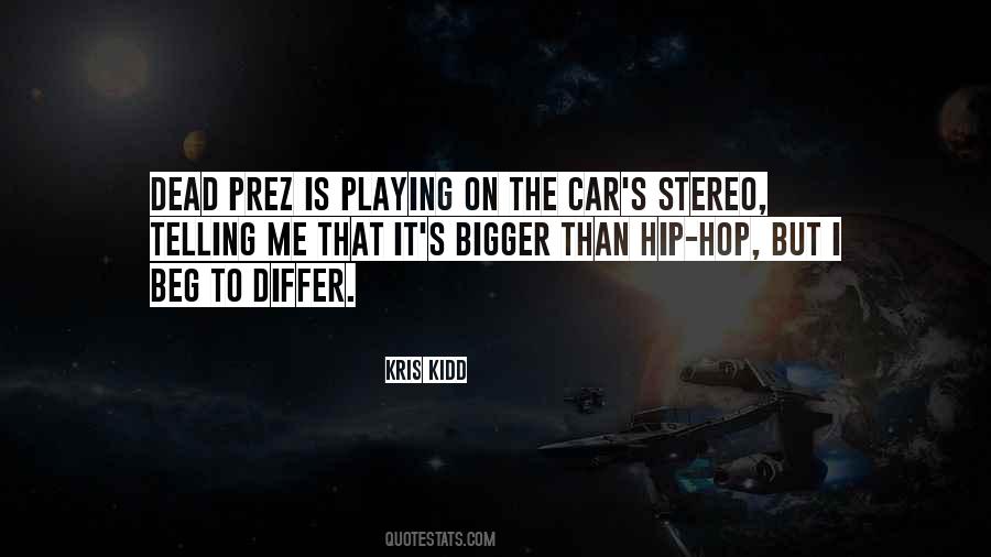 Kris Kidd Quotes #1630744