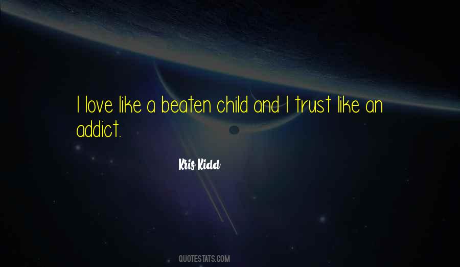 Kris Kidd Quotes #241383