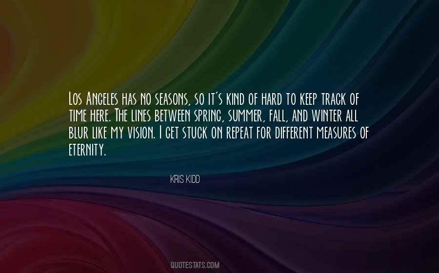 Kris Kidd Quotes #354044