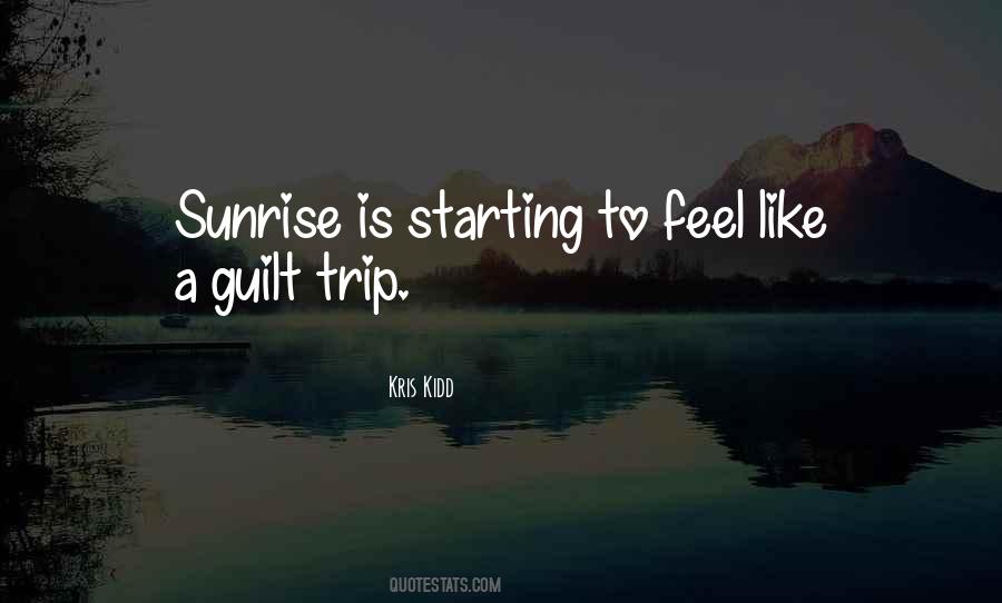 Kris Kidd Quotes #45932
