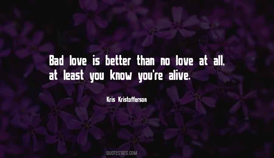 Kris Kristofferson Quotes #1328772