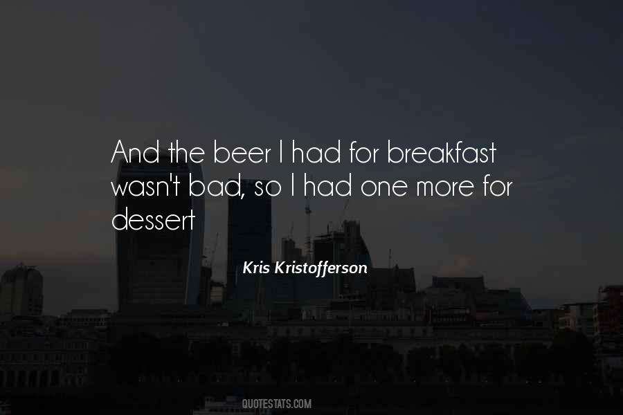 Kris Kristofferson Quotes #1823812