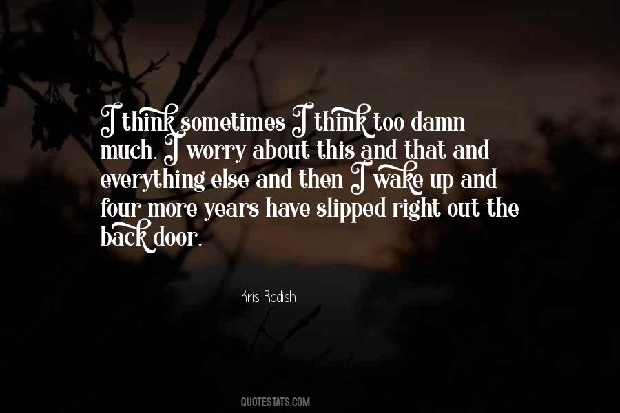 Kris Radish Quotes #1754630