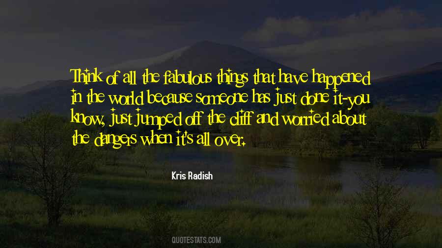 Kris Radish Quotes #37657