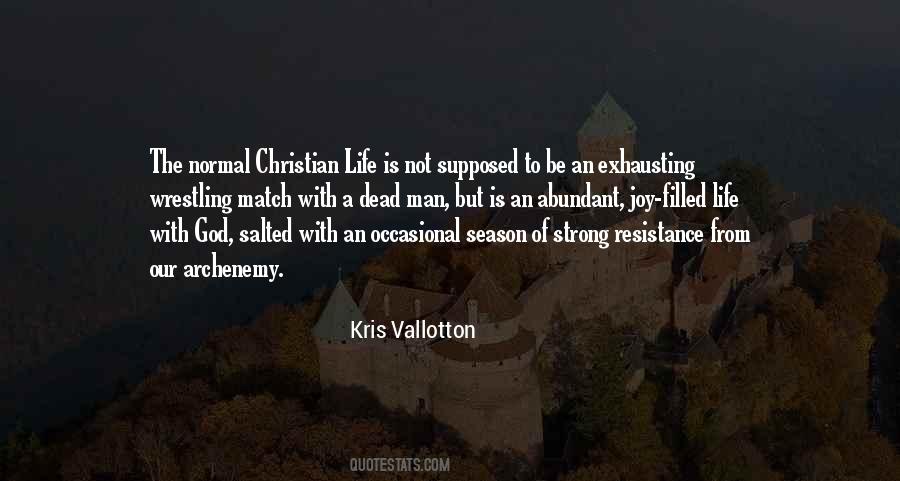 Kris Vallotton Quotes #1644076