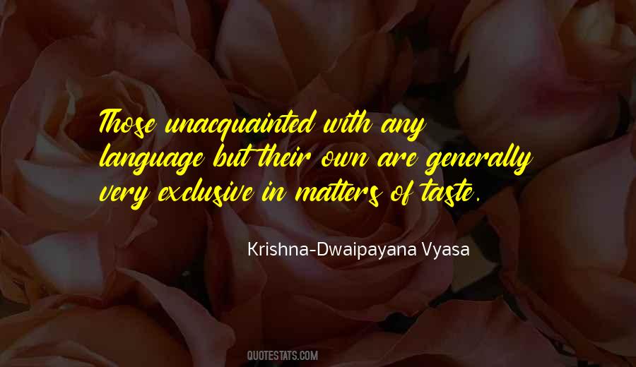 Krishna-Dwaipayana Vyasa Quotes #1132430