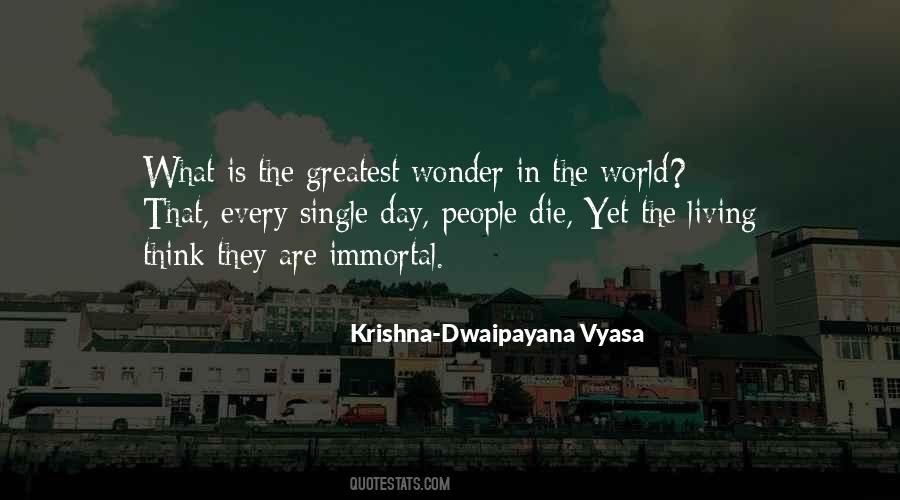 Krishna-Dwaipayana Vyasa Quotes #1676229