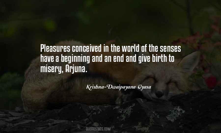 Krishna-Dwaipayana Vyasa Quotes #1779501