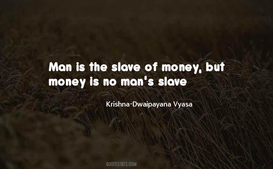 Krishna-Dwaipayana Vyasa Quotes #1844597