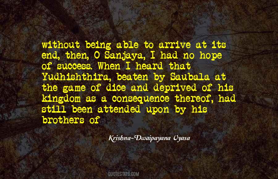 Krishna-Dwaipayana Vyasa Quotes #637720