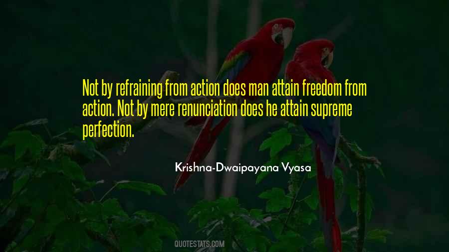 Krishna-Dwaipayana Vyasa Quotes #824918