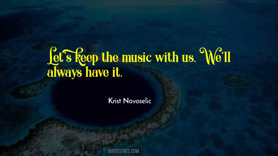 Krist Novoselic Quotes #1780751