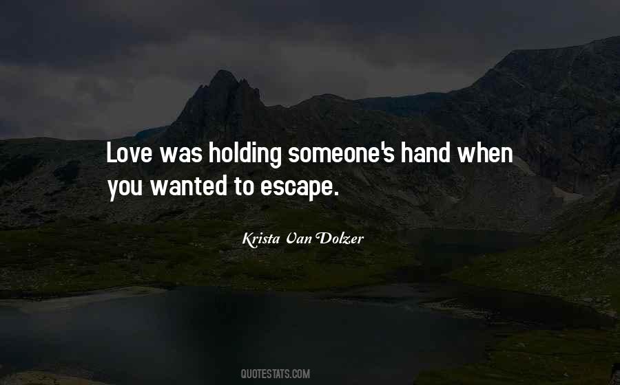 Krista Van Dolzer Quotes #970200
