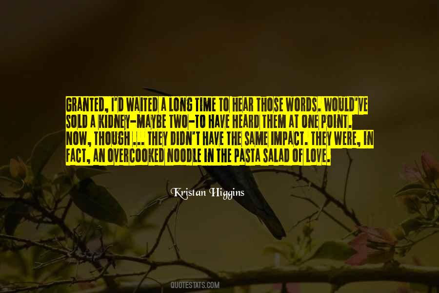 Kristan Higgins Quotes #1279693