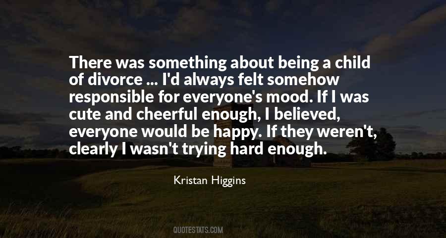 Kristan Higgins Quotes #1609352