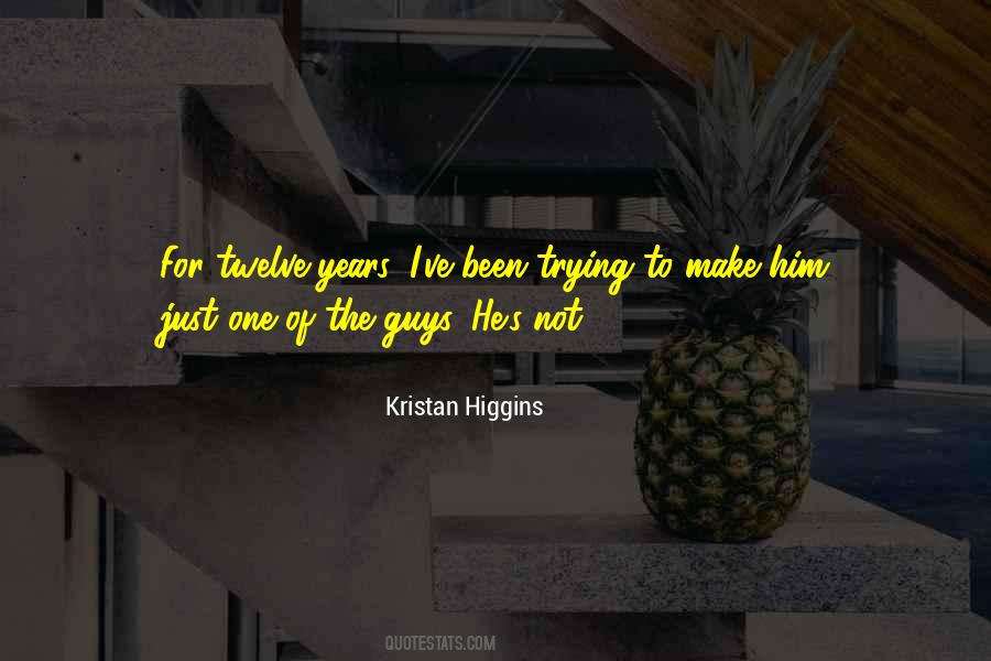 Kristan Higgins Quotes #433103