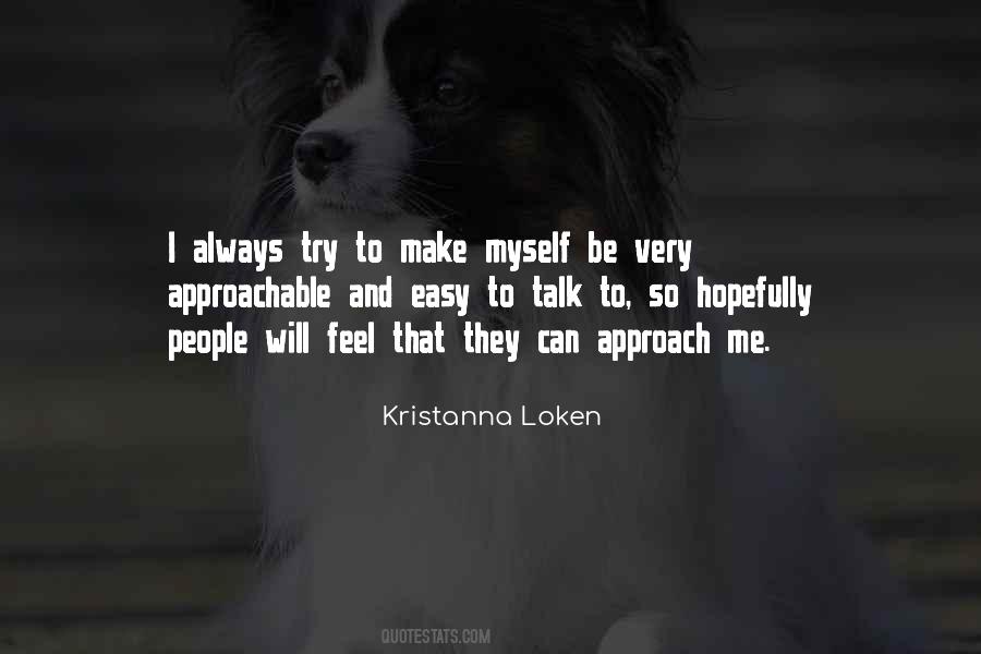 Kristanna Loken Quotes #1103921