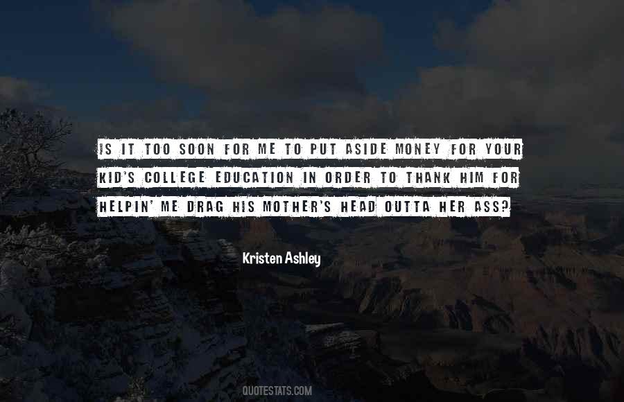 Kristen Ashley Quotes #1148132