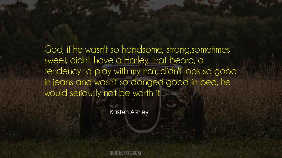 Kristen Ashley Quotes #1154621