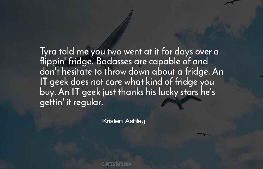 Kristen Ashley Quotes #1290184