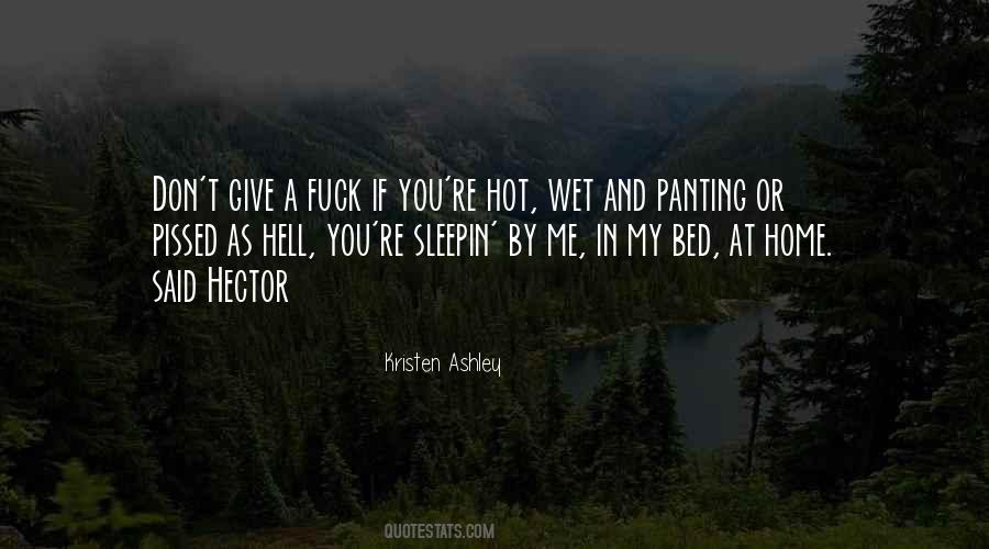 Kristen Ashley Quotes #704042