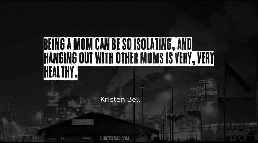 Kristen Bell Quotes #1706893