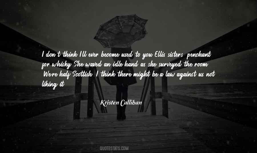 Kristen Callihan Quotes #1217459