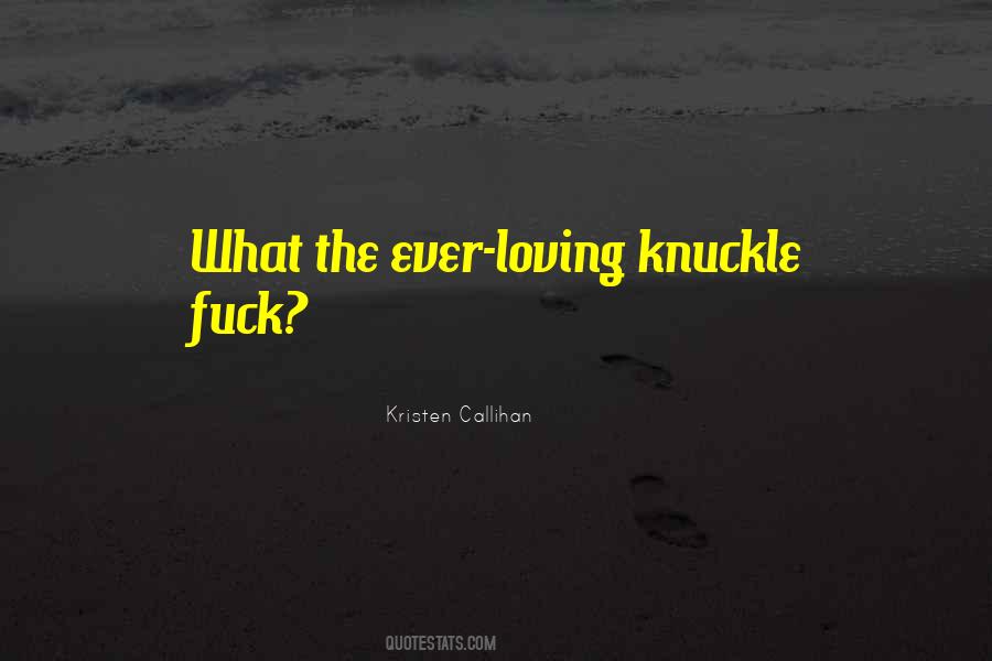 Kristen Callihan Quotes #1374188