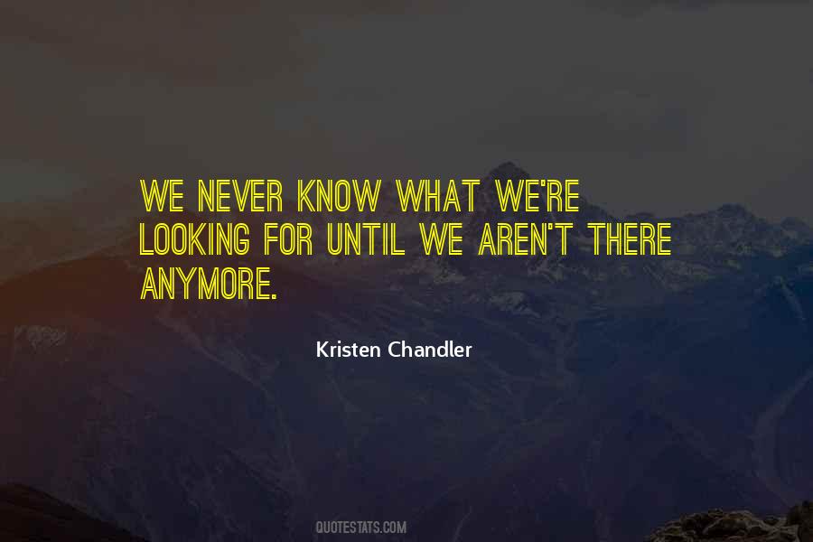 Kristen Chandler Quotes #1014924
