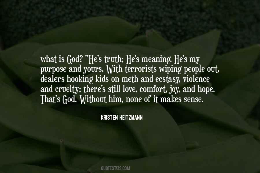 Kristen Heitzmann Quotes #1051941