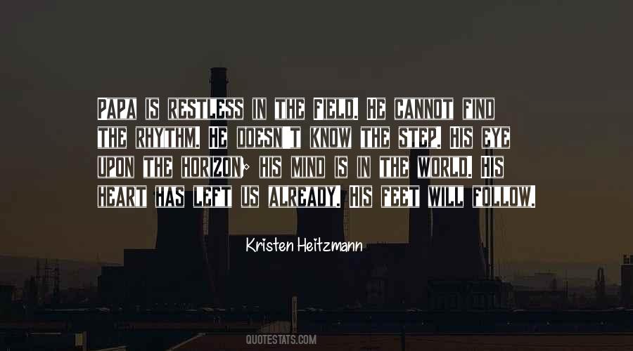 Kristen Heitzmann Quotes #1790499