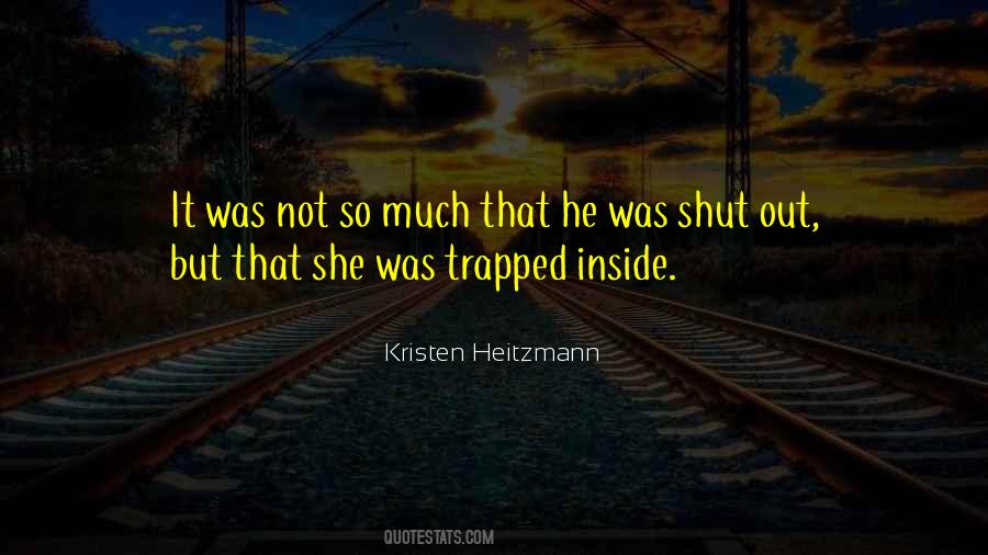 Kristen Heitzmann Quotes #1805812