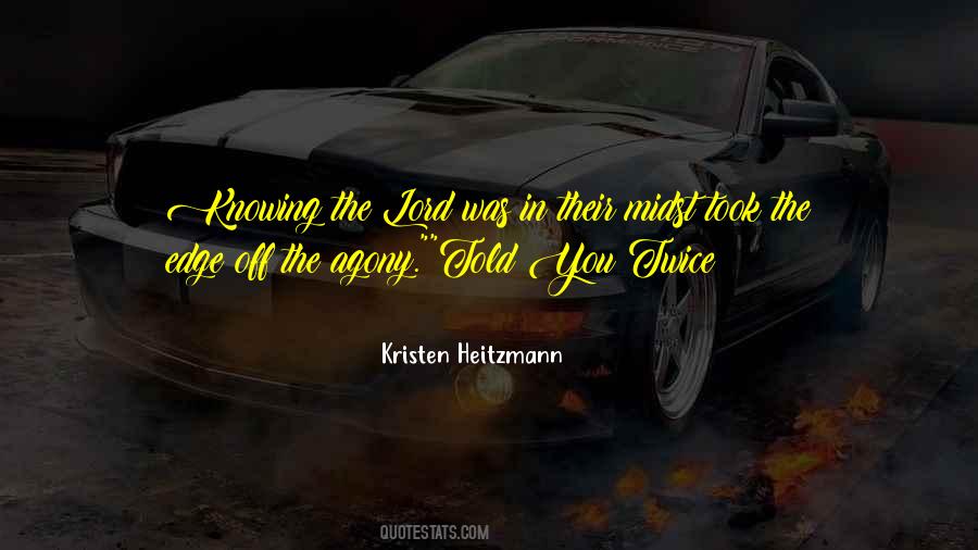 Kristen Heitzmann Quotes #321830