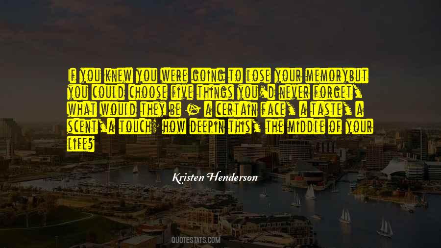 Kristen Henderson Quotes #1221747