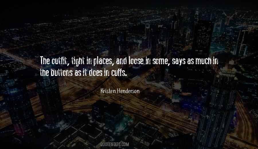 Kristen Henderson Quotes #1236144