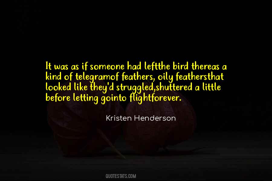 Kristen Henderson Quotes #1381549