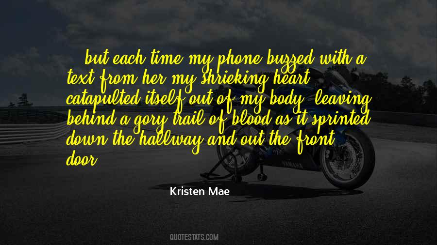 Kristen Mae Quotes #1511813