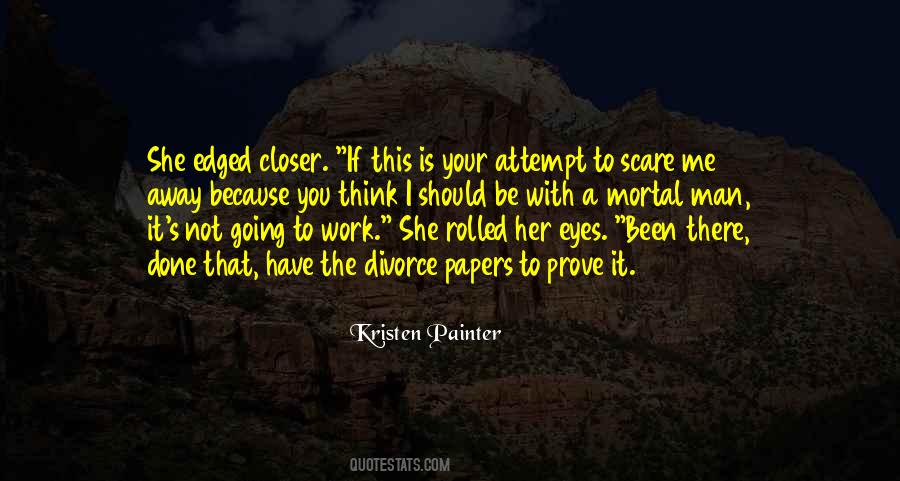 Kristen Painter Quotes #1254975