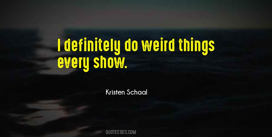 Kristen Schaal Quotes #964515