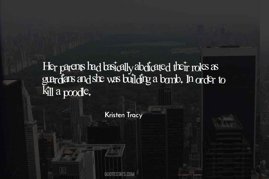 Kristen Tracy Quotes #1171471