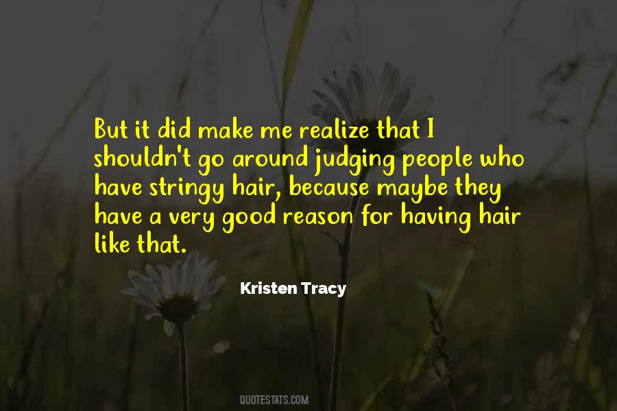 Kristen Tracy Quotes #1354764