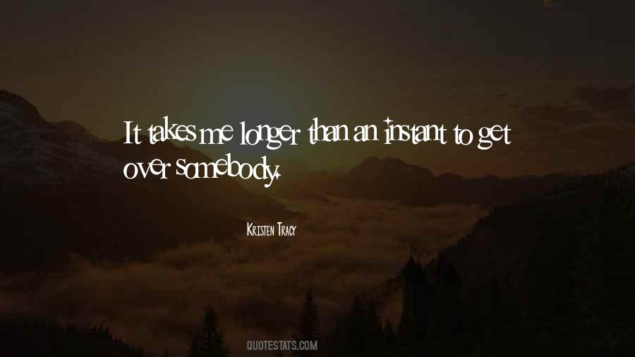Kristen Tracy Quotes #1826343