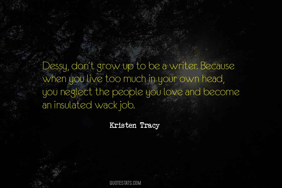 Kristen Tracy Quotes #680046