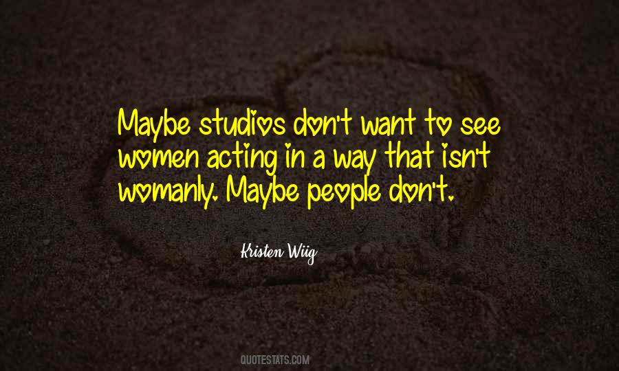 Kristen Wiig Quotes #230772 Kristen Wiig Quotes #230772