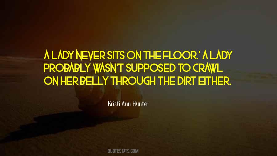 Kristi Ann Hunter Quotes #499062