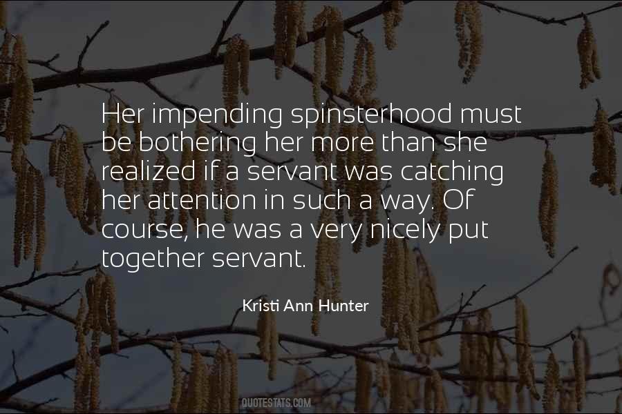 Kristi Ann Hunter Quotes #684863