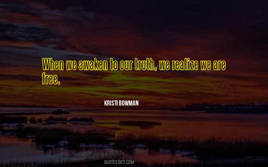 Kristi Bowman Quotes #361141